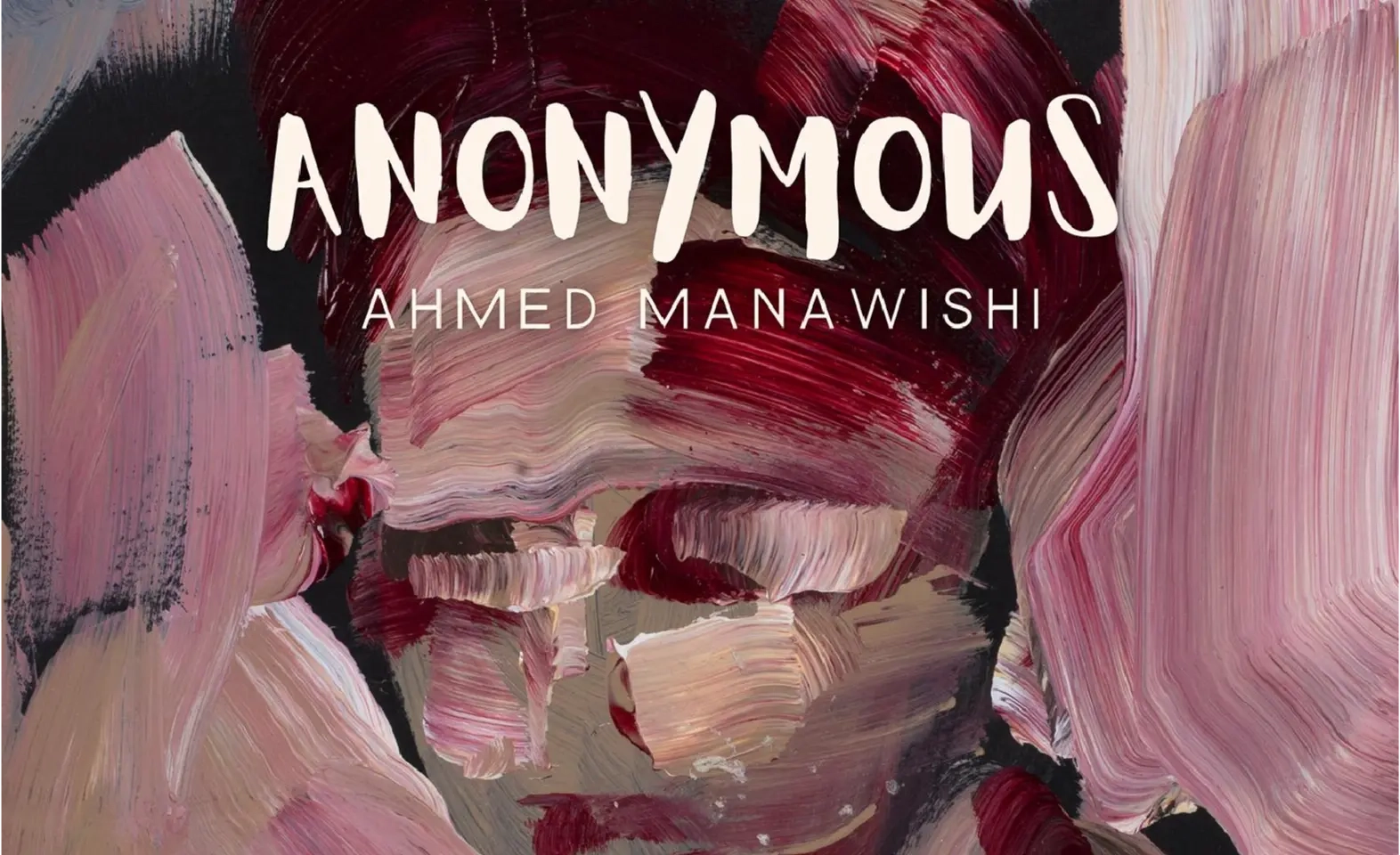 "ANONYMOUS", by artist Ahmed Manawishi